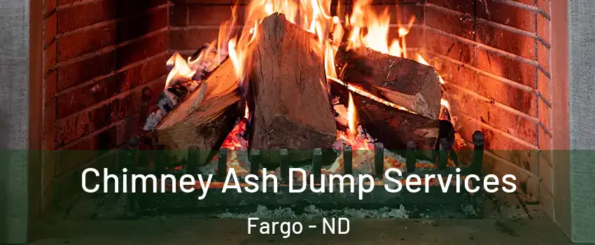  Chimney Ash Dump Services Fargo - ND