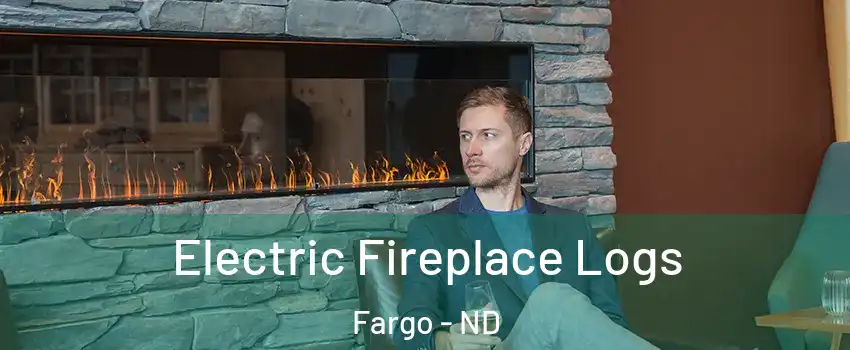  Electric Fireplace Logs Fargo - ND