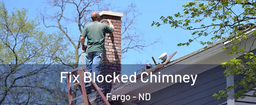  Fix Blocked Chimney Fargo - ND