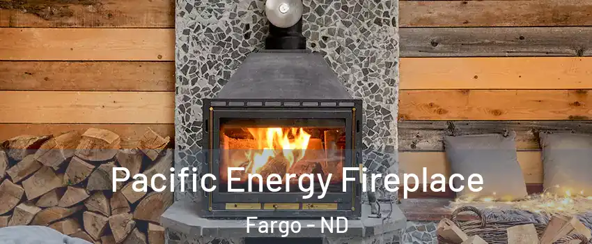  Pacific Energy Fireplace Fargo - ND