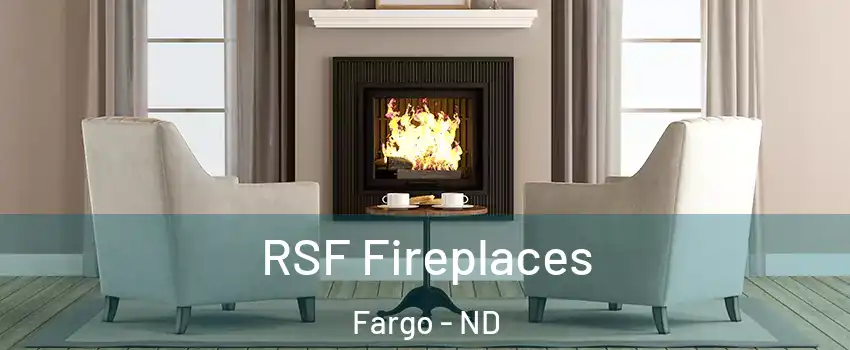  RSF Fireplaces Fargo - ND