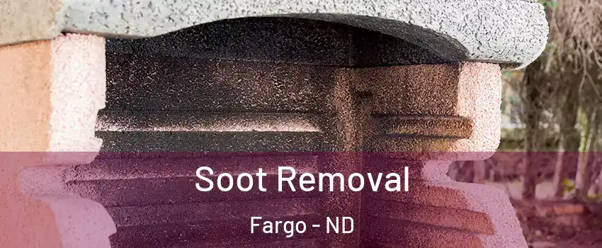  Soot Removal Fargo - ND